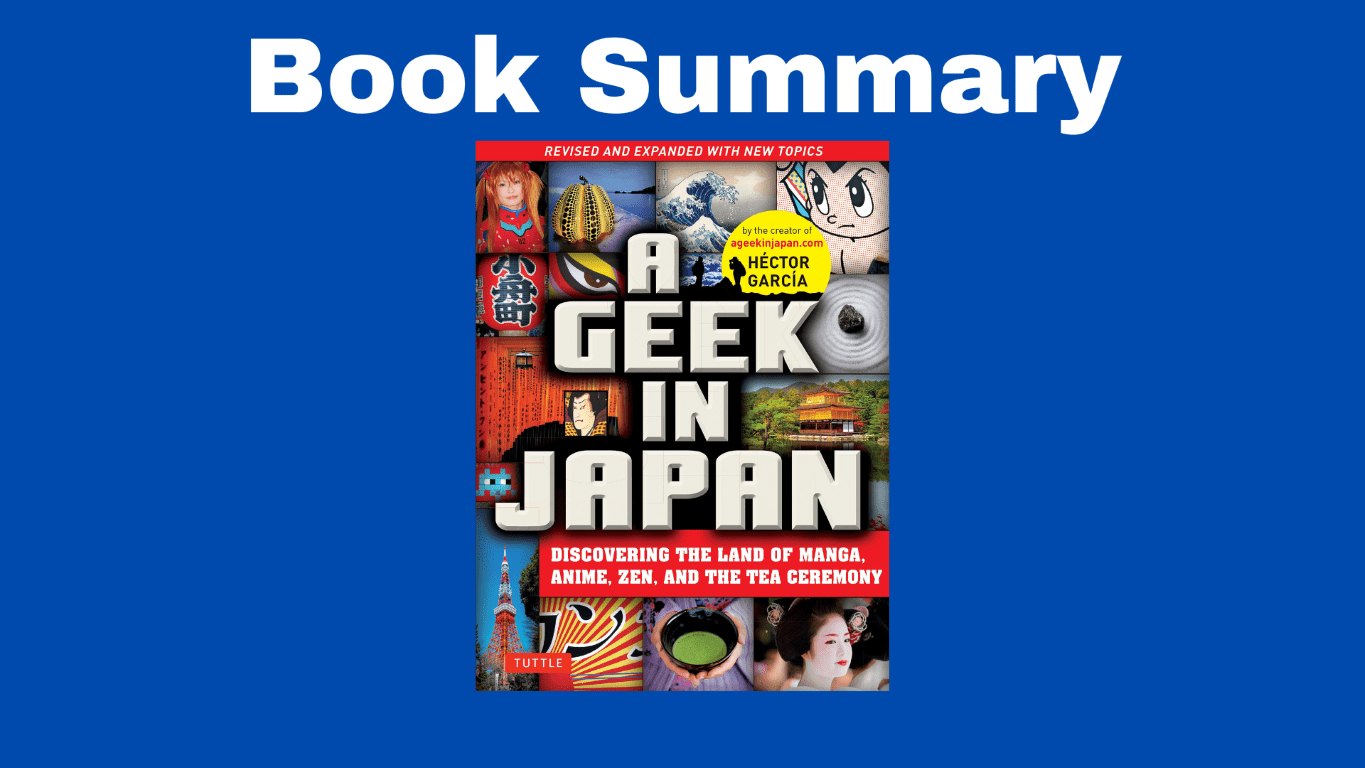 book-summary-a-geek-in-japan-eric-sandroni