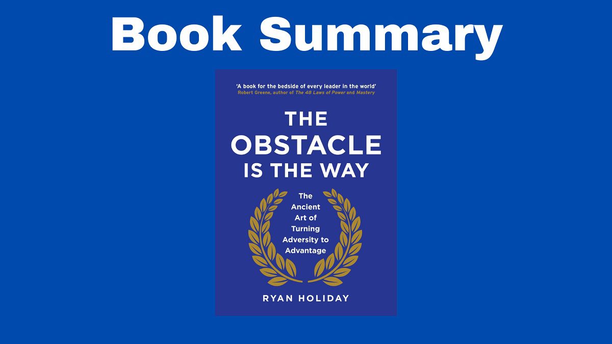 the obstacle is the way summary