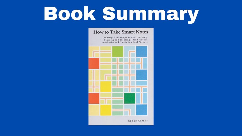 how to take smart notes summary
