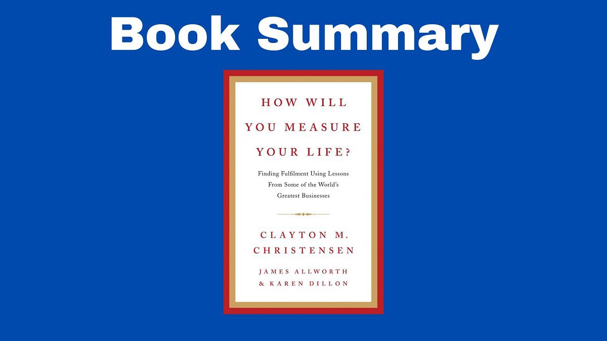 how will you measure your life summary