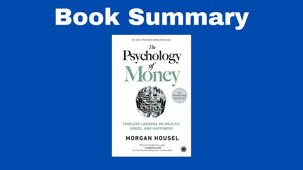 the psychology of money summary