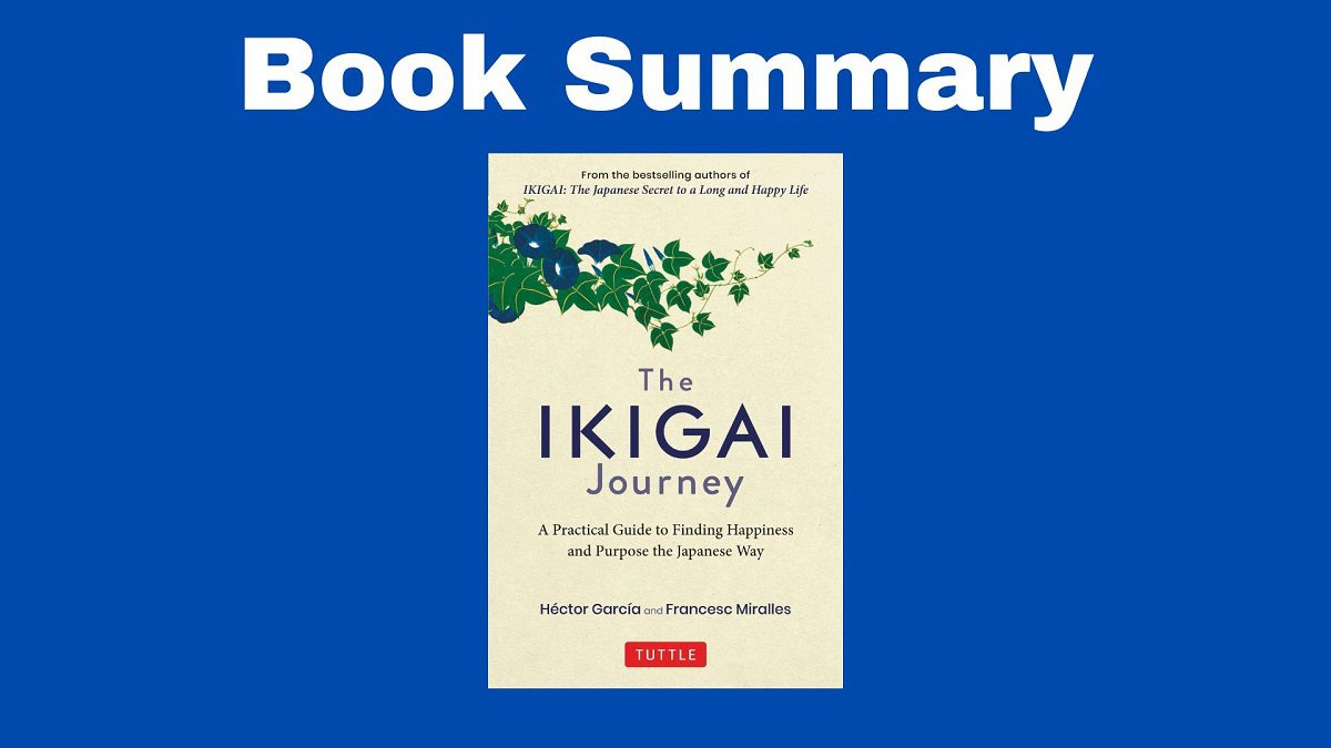 the ikigai journey summary