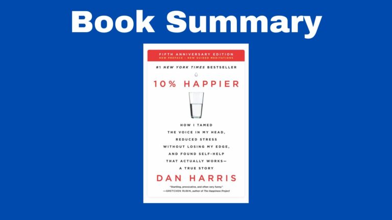 Book Summary: 10% Happier by Dan Harris - Eric Sandroni