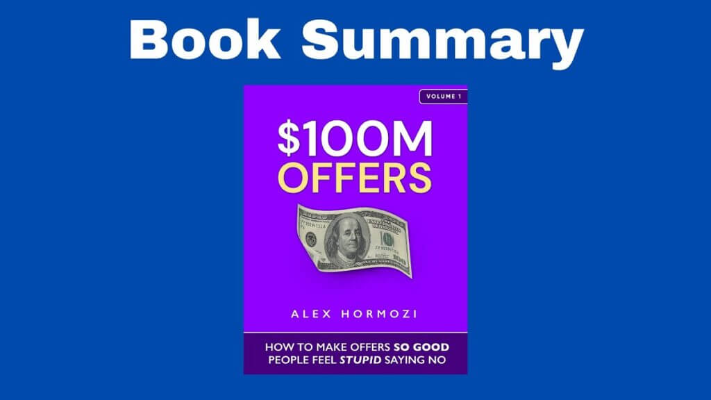 book-summary-100m-offers-by-alex-hormozi-eric-sandroni