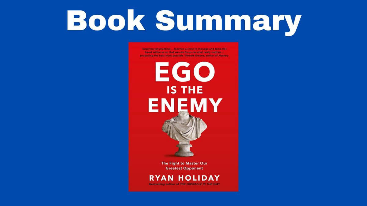 ego is the enemy book summary