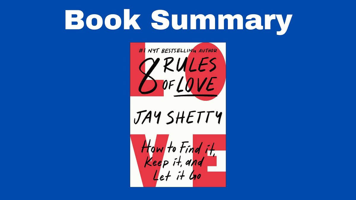 8 rules of love summary