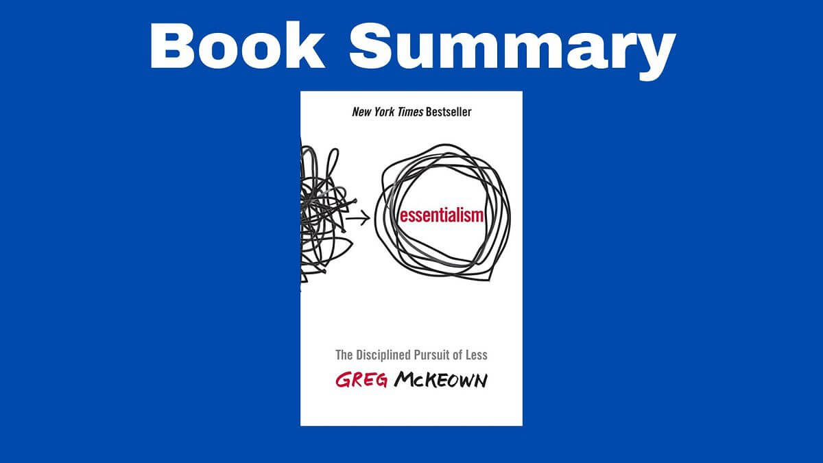 Book Summary: Essentialism by Greg McKeown - Eric Sandroni