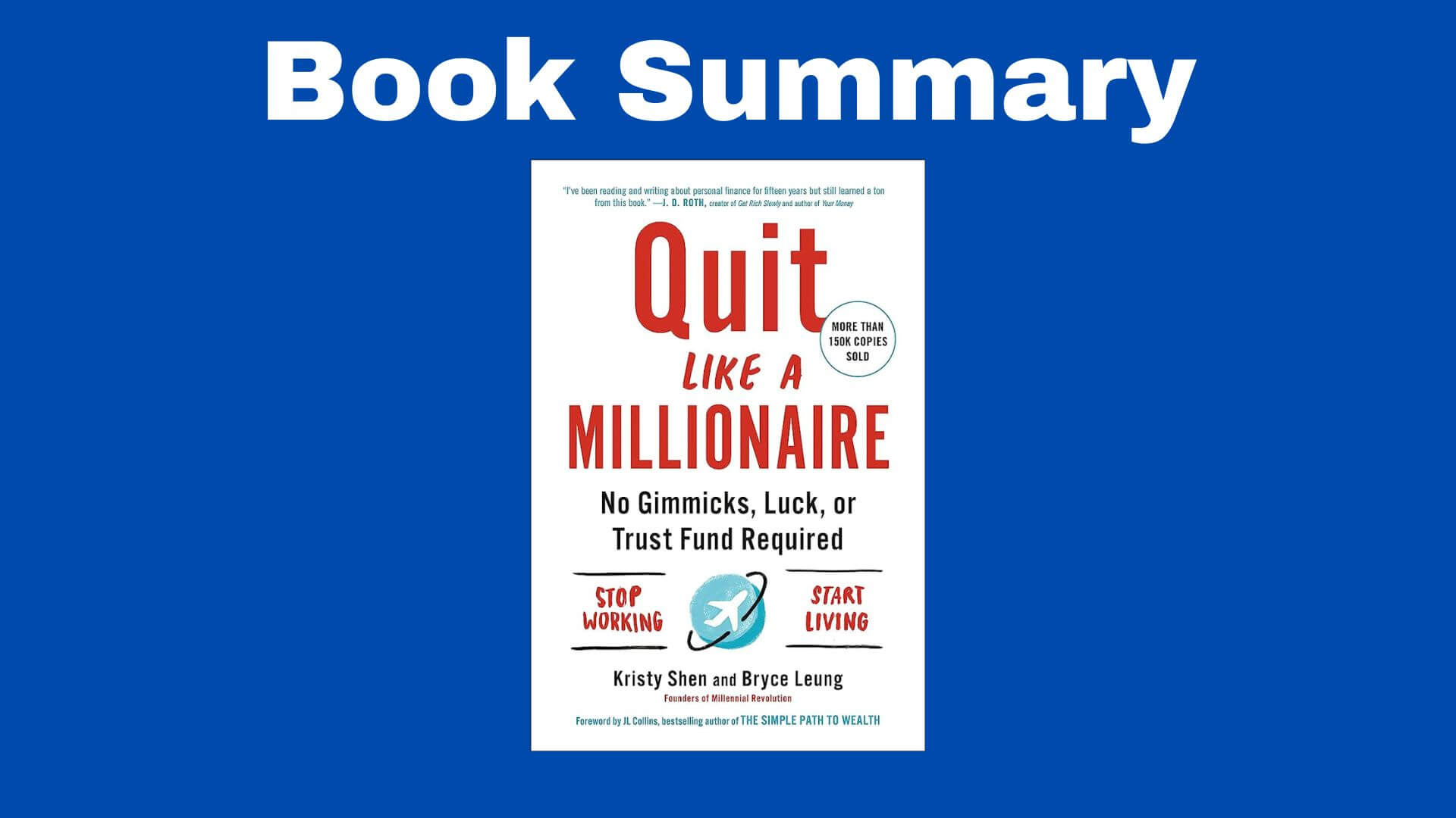 Book Summary - Quit Like a Millionaire