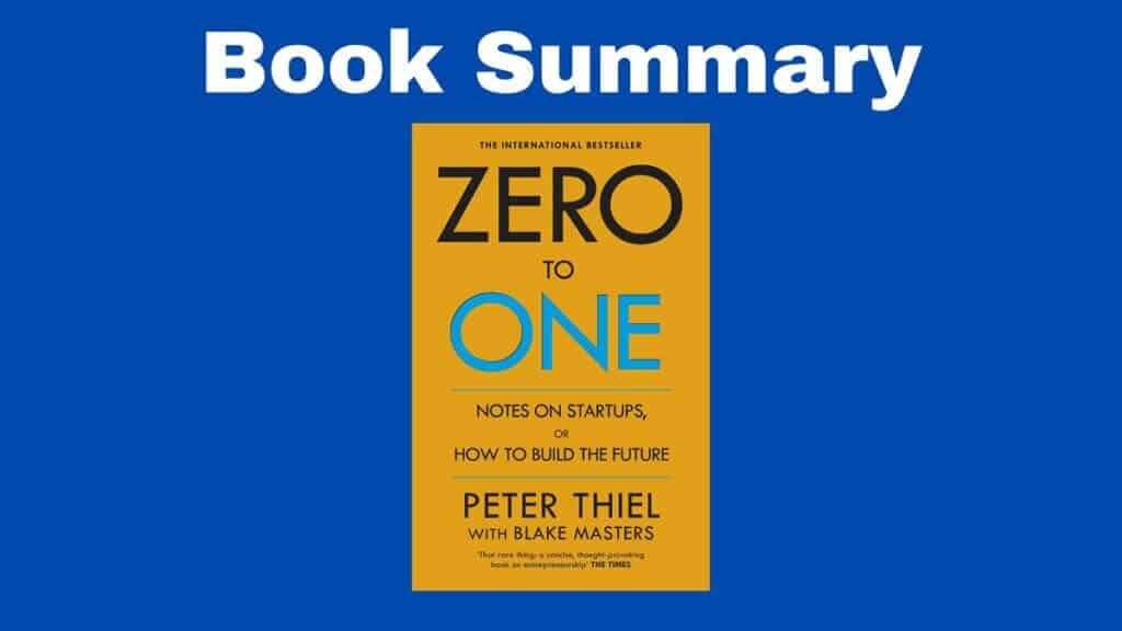 Book Summary: Zero to One by Peter Thiel - Eric Sandroni