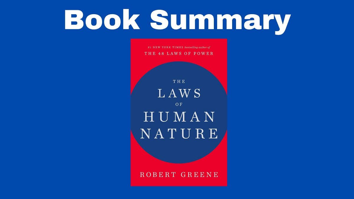 the laws of human nature summary