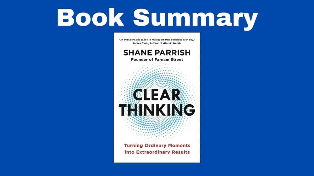 clear thinking book summary