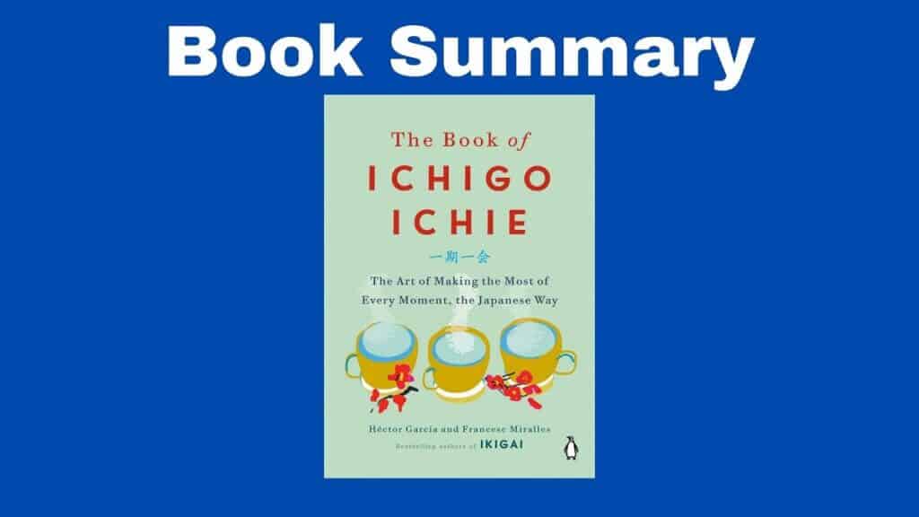 ichigo ichie book summary