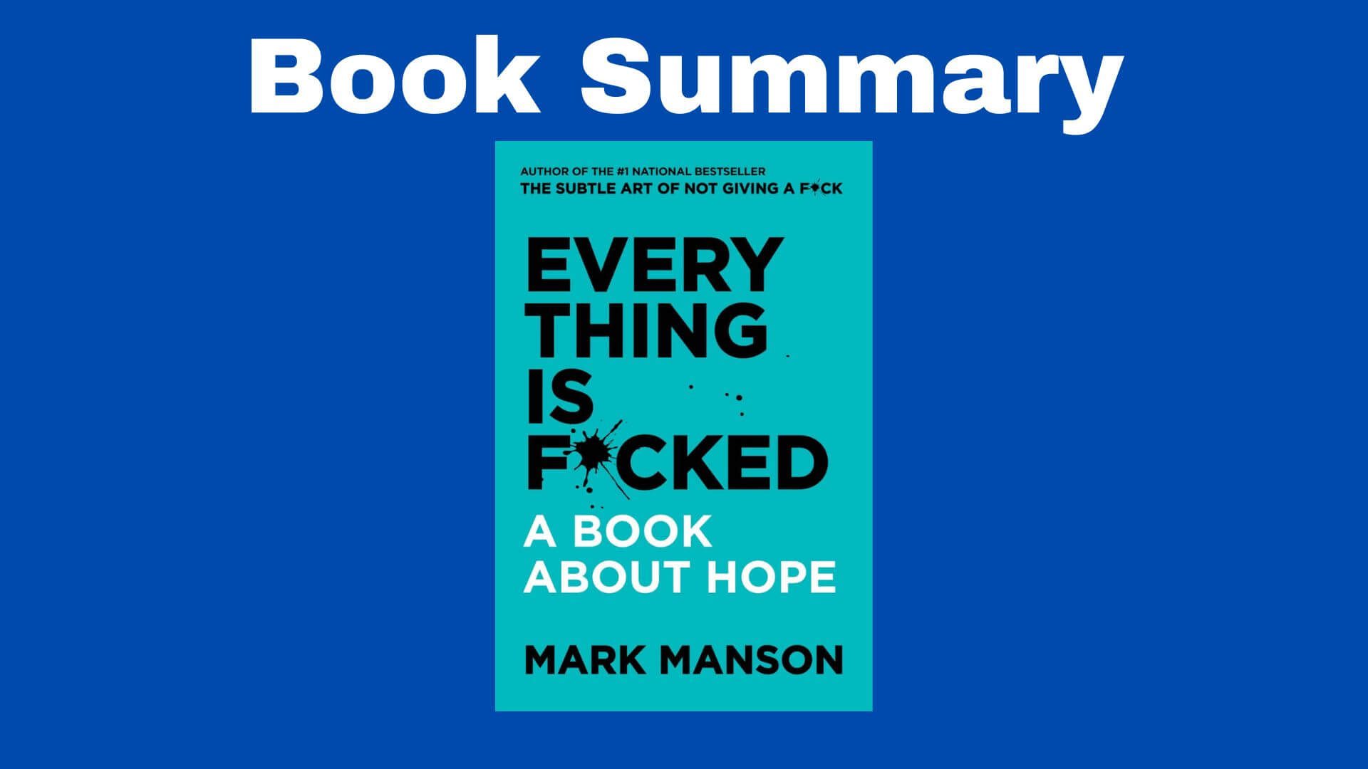 everything is fucked book summary