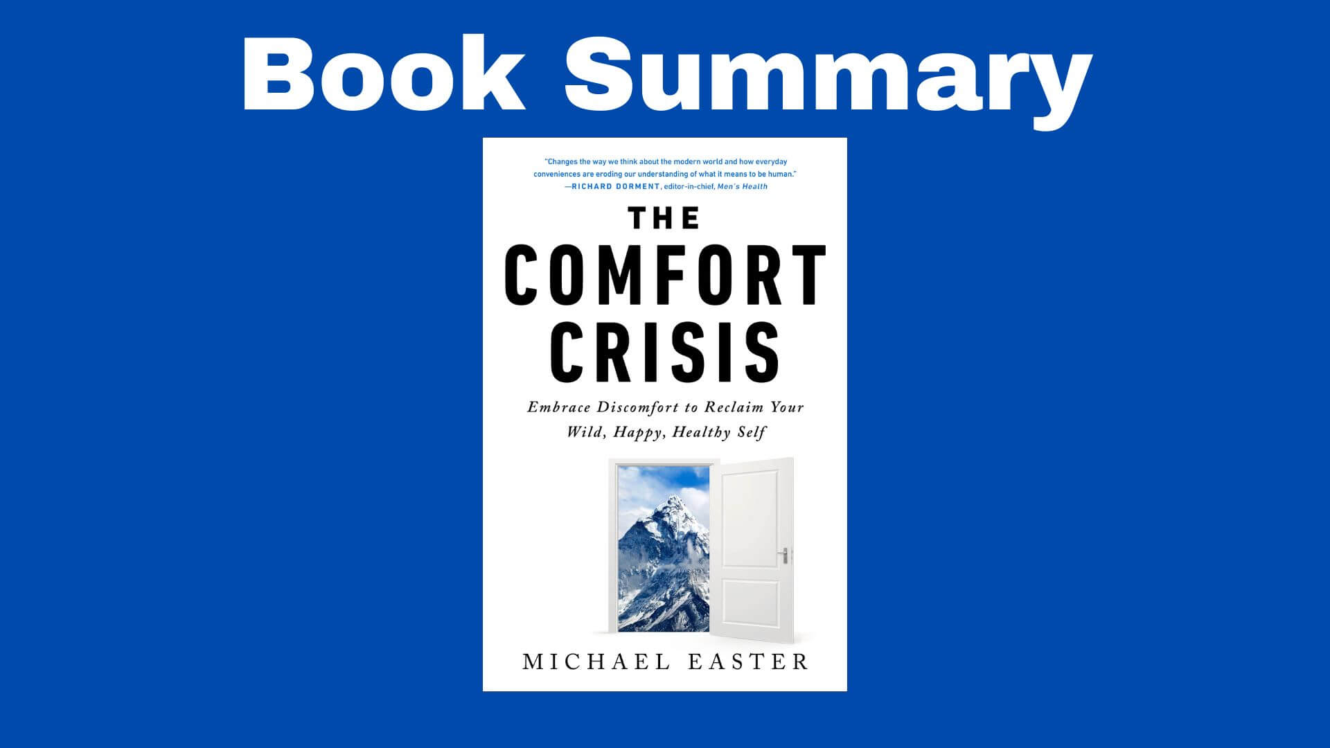 the comfort crisis book summary