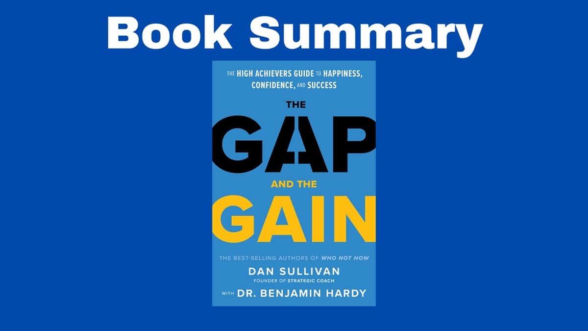 the gap and the gain summary