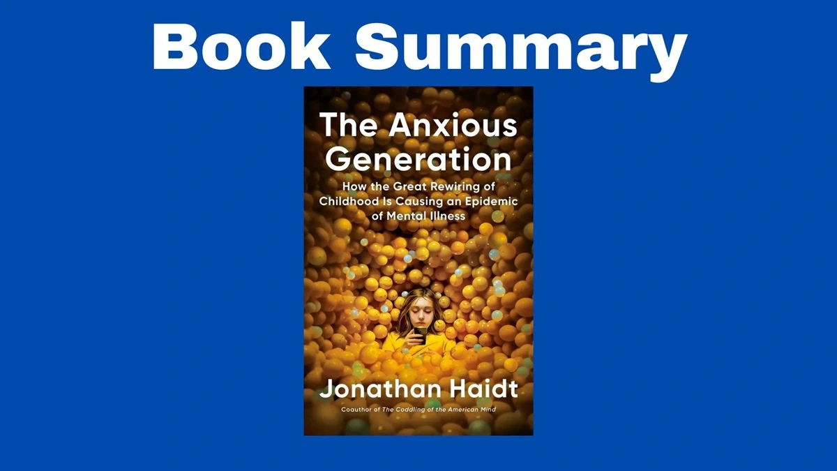 the anxious generation summary