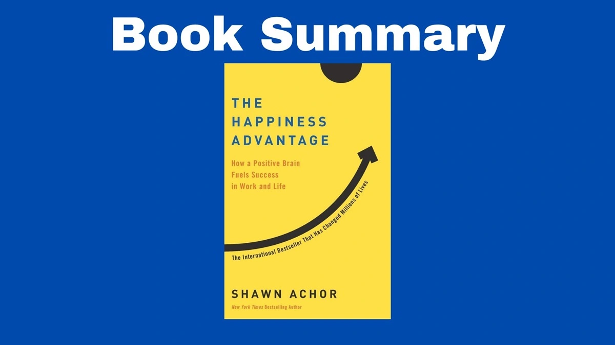 the happiness advantage summary